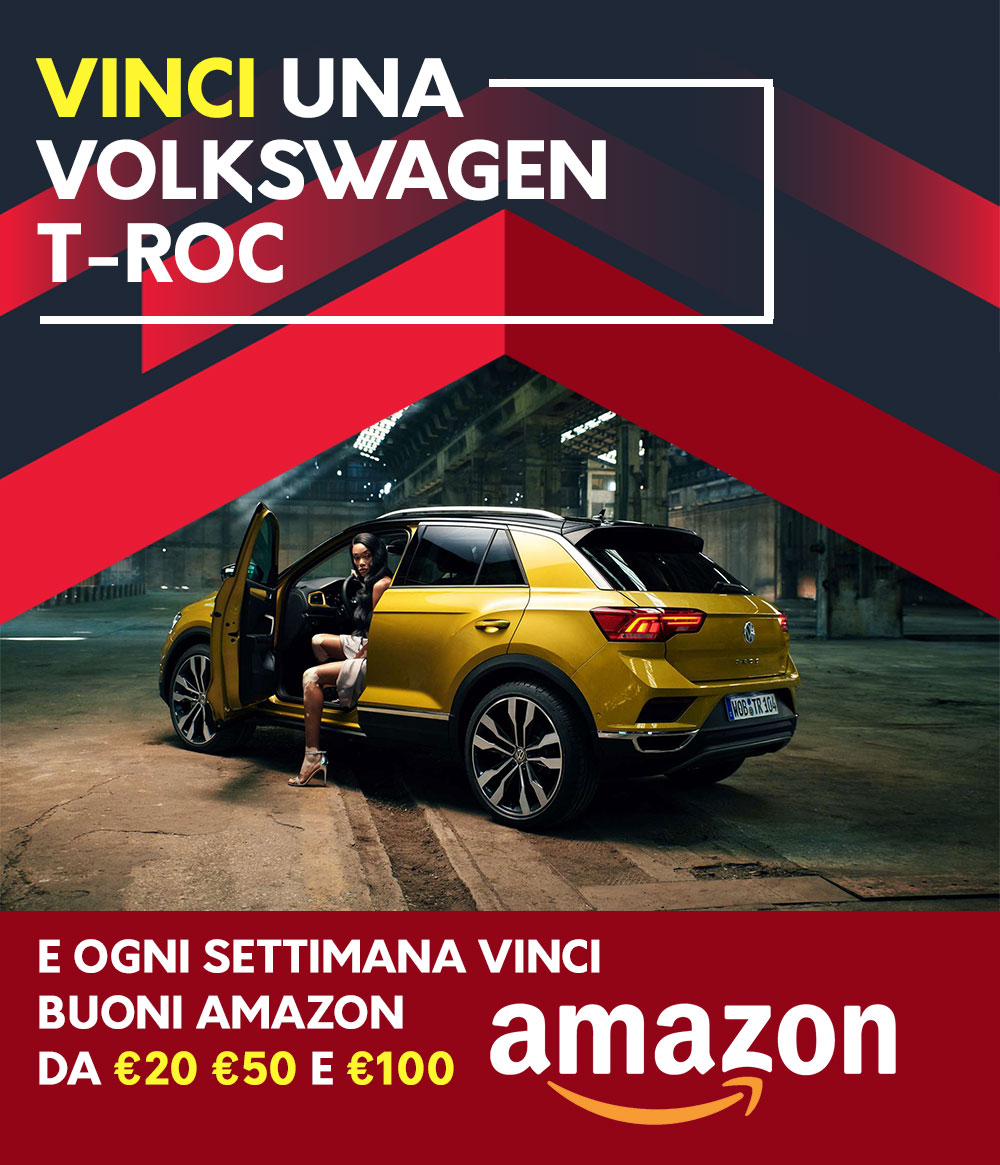 Partecipa e vinci una Volkswagen T-Roc o Buoni Amazon fino a €100 ogni settimana!